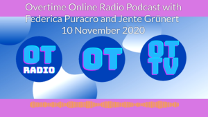 Overtime Online podcast with Federica Purcaro and Jente Grünert